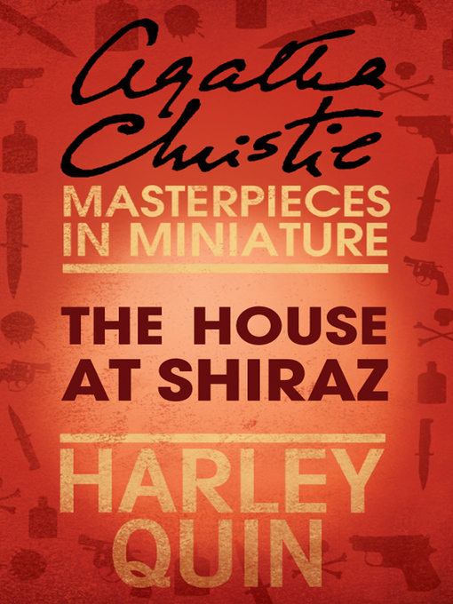 The House at Shiraz (eBook): An Agatha Christie Short Story